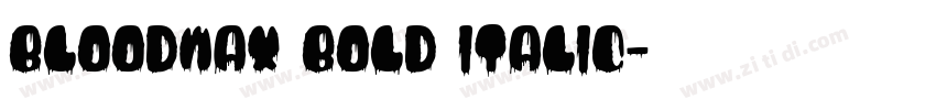 BloodWax Bold Italic字体转换